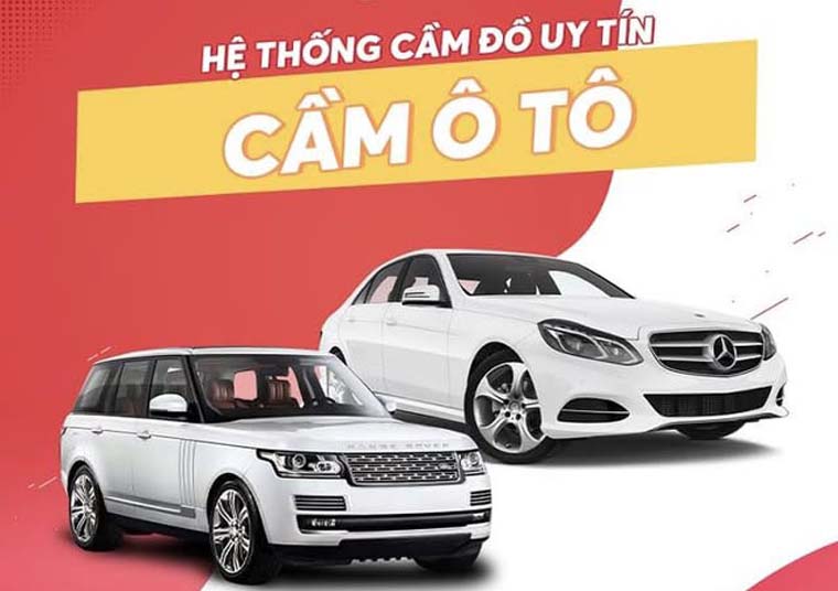 Cầm đồ Xe Ô Tô Ngân Hàng hay Công ty Tài Chính