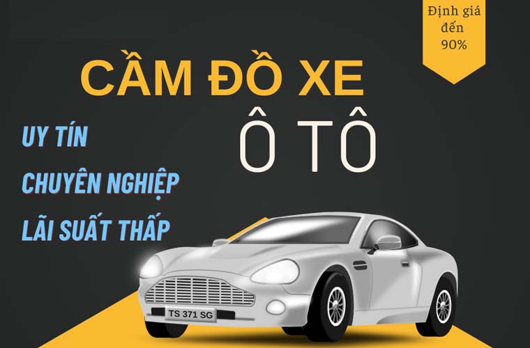 Cầm xe ô tô uy tín và lãi suất thấp